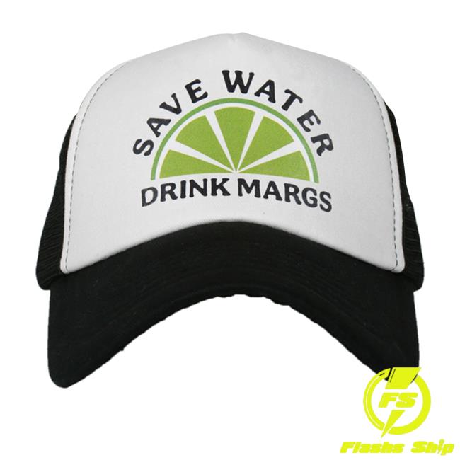 Katydid Save Water Drink Margs Foam New Cap