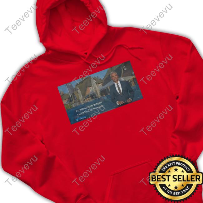 Ermittlungen Wegen Rassistischer Parolen New Shirt Ermittlungen Wegen Rassistischer Parolen Shirts