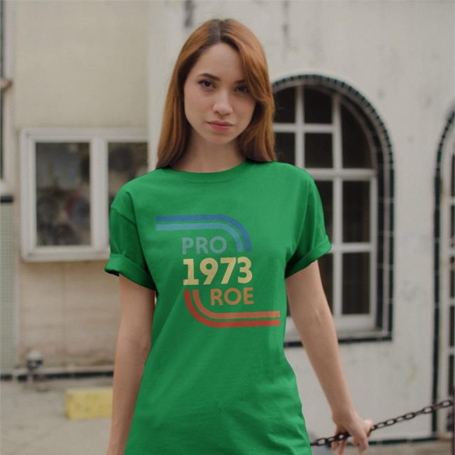 1973 Pro Roe T Shirt