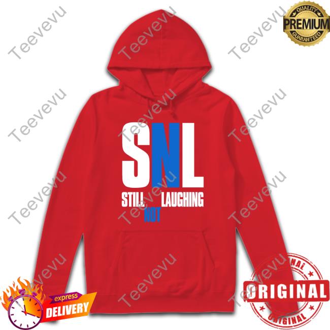 Still Not Laughing Tee Shirt
