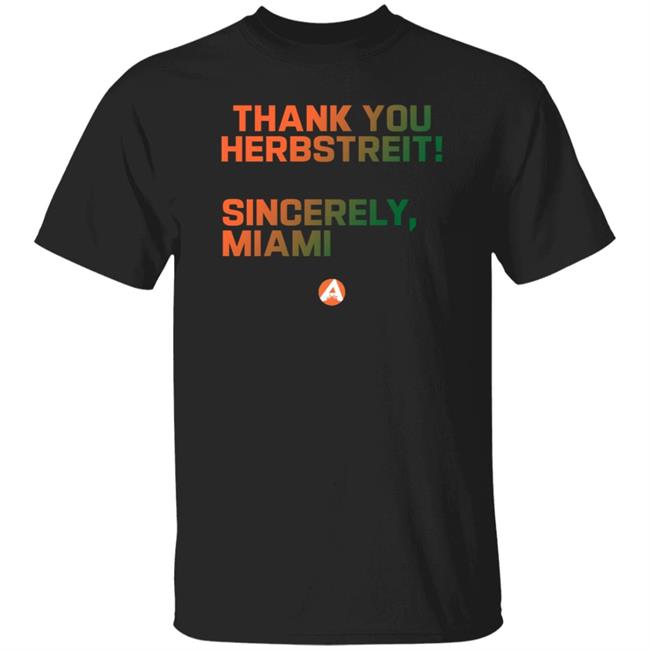 Thank You Herbstreit Sincerely Miami Shirt Stickerzbyab Store Thank You Herbstreit Shirt