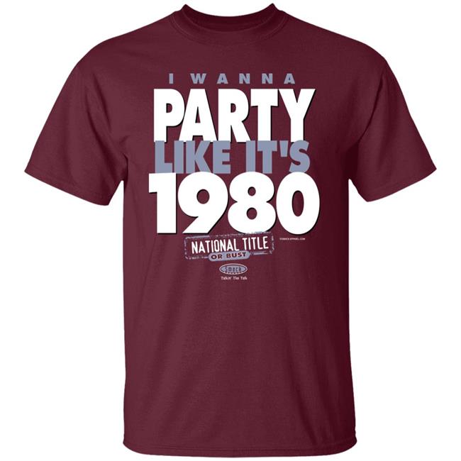 I Wanna Party Like It’s 1980 Shirt Elite Dawggal I Wanna Party Like It’s 1980 Shirt Elite Dawggal