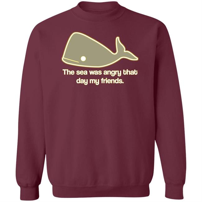 The Sea Was Angry That Day My Friends Shirt Tarawilcoxon The Sea Was Angry That Day My Friends Shirt Tarawilcoxon