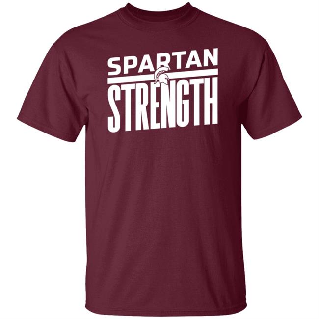 Spartan Strength Shirt Coach Mel Tucker Spartan Strength Shirt Coach Mel Tucker