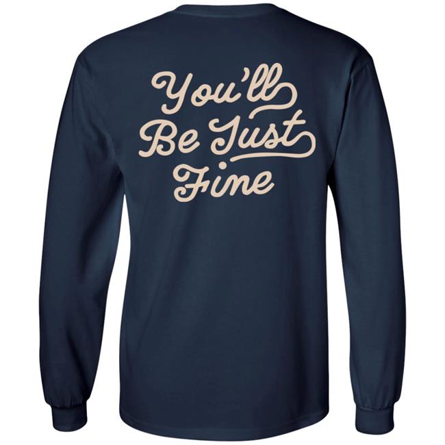 You'll Be Just Fine Hoodie Movementsofficial Store Chainstitch Hoodie You'll Be Just Fine Hoodie Movementsofficial Store Chainstitch Hoodie