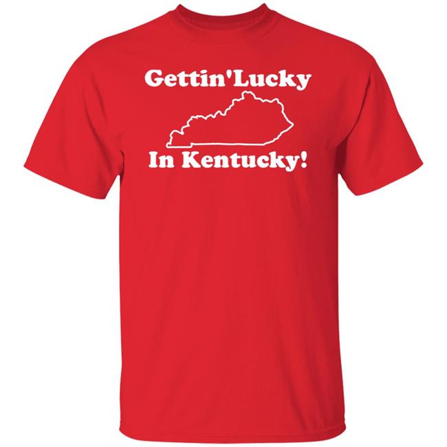 Dewey Finn Wearing Getting Lucky In Kentucky Shirt Hoodie Sweatshirt Dewey Finn Wearing Getting Lucky In Kentucky Shirt Hoodie Sweatshirt
