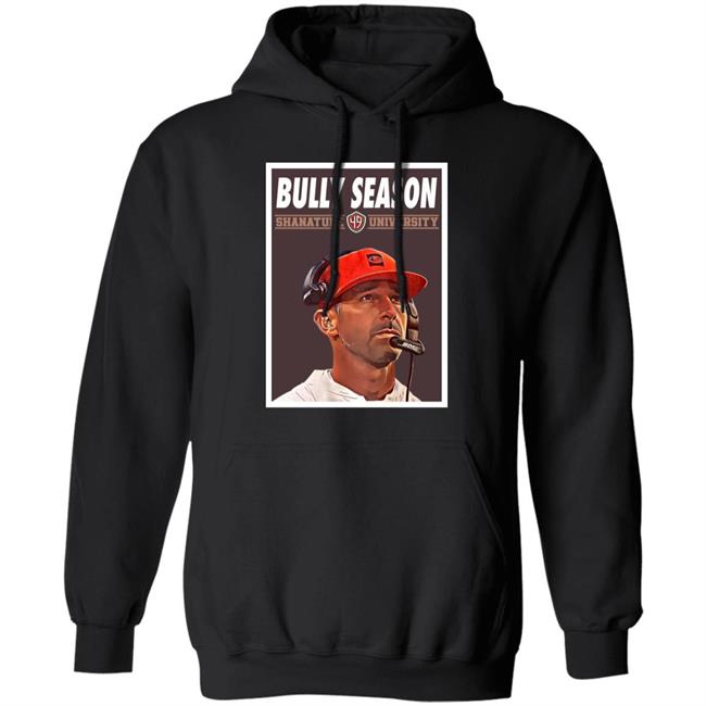 San Francisco 49ers Bully Season Shanatude University Shirt Michelle Bully San Francisco 49ers Bully Season Shanatude University Shirt Michelle Bully