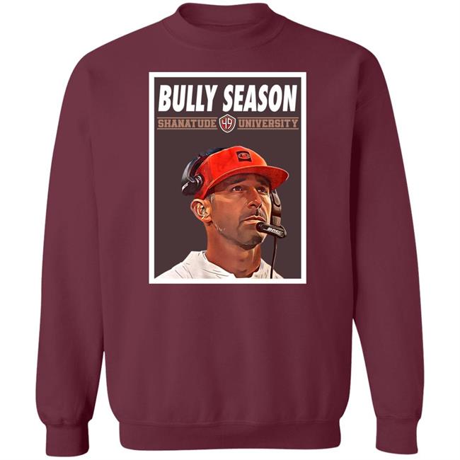 San Francisco 49ers Bully Season Shanatude University Shirt Michelle Bully San Francisco 49ers Bully Season Shanatude University Shirt Michelle Bully
