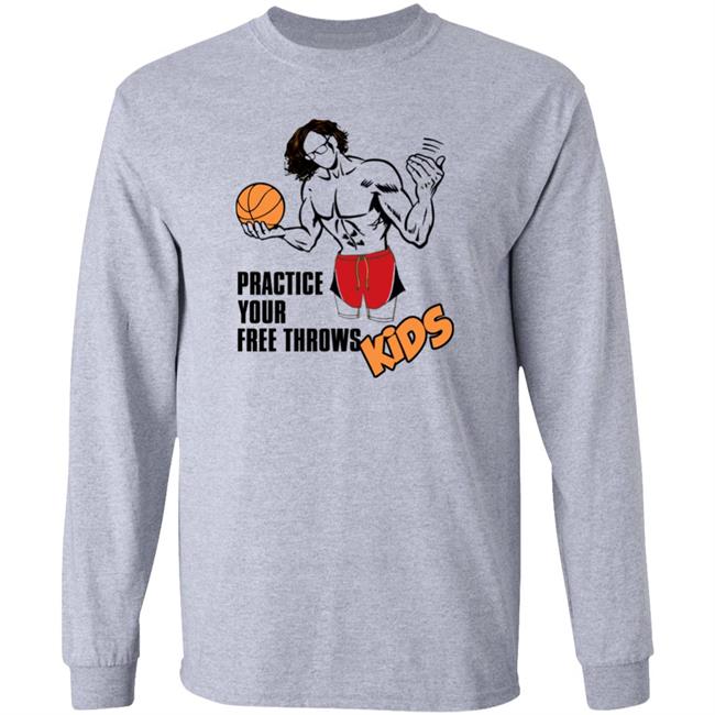 Nick Buccelli Practice Your Free Throws Kids Shirt No Dunks Nick Buccelli Practice Your Free Throws Kids Shirt No Dunks