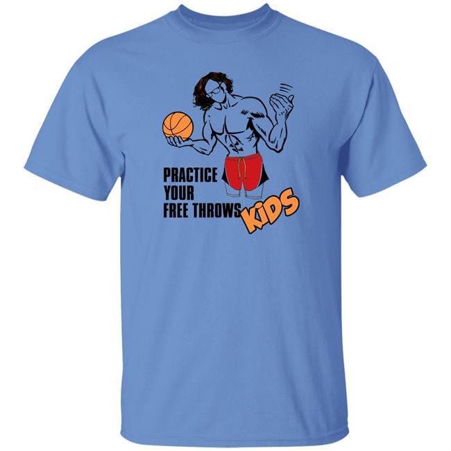 Nick Buccelli Practice Your Free Throws Kids Shirt No Dunks Nick Buccelli Practice Your Free Throws Kids Shirt No Dunks