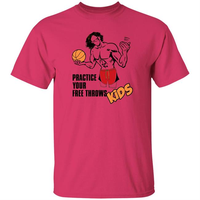 Nick Buccelli Practice Your Free Throws Kids Shirt No Dunks Nick Buccelli Practice Your Free Throws Kids Shirt No Dunks