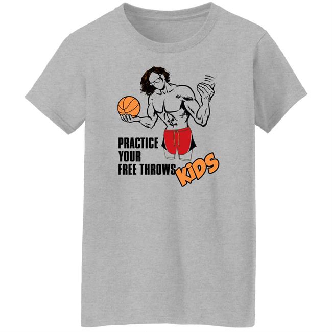 Nick Buccelli Practice Your Free Throws Kids Shirt No Dunks Nick Buccelli Practice Your Free Throws Kids Shirt No Dunks
