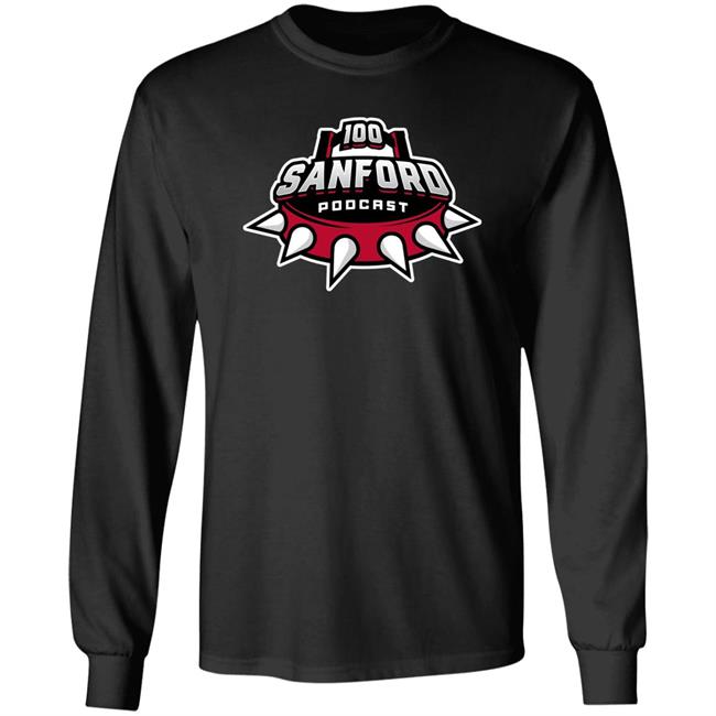 100 Sanford Podcast Hoodie 100 Sanford Merch 100 Sanford Podcast Hoodie 100 Sanford Merch