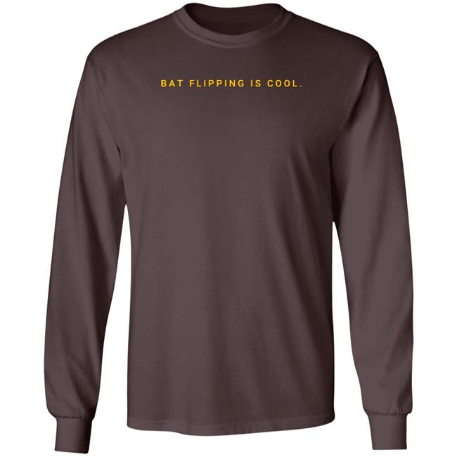 Bat Flipping Is Cool Shirt Home Sweet Ballpark Store Bat Flipping Is Cool Shirt Home Sweet Ballpark Store