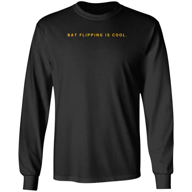 Bat Flipping Is Cool Shirt Home Sweet Ballpark Store Bat Flipping Is Cool Shirt Home Sweet Ballpark Store