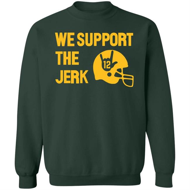 We Support The Jerk 12 Green Shirt Campeche Collective Merch We Support The Jerk 12 Green Shirt Campeche Collective Merch