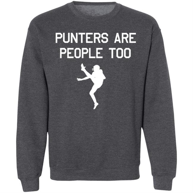 Punters Are People Too Shirt Blake Gillikin Punters Are People Too Shirt Blake Gillikin