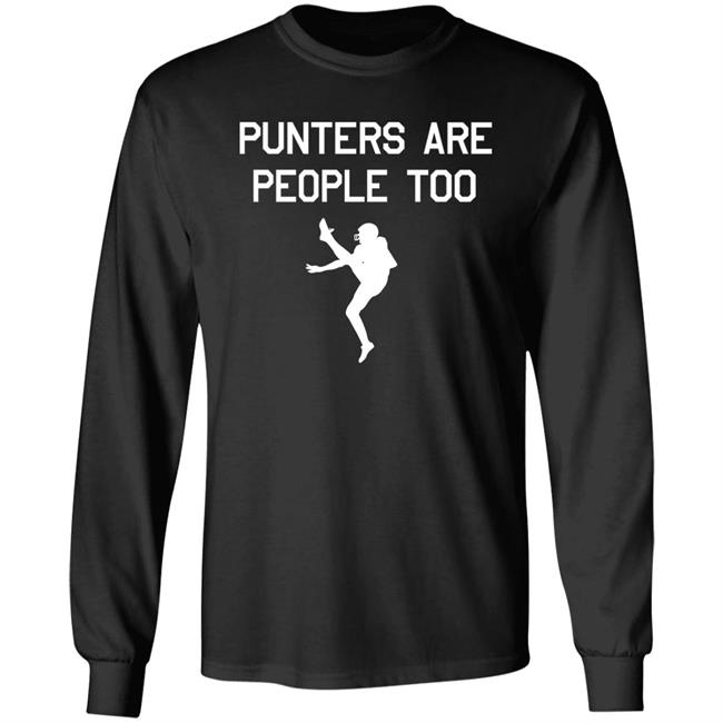 Punters Are People Too Shirt Blake Gillikin Punters Are People Too Shirt Blake Gillikin