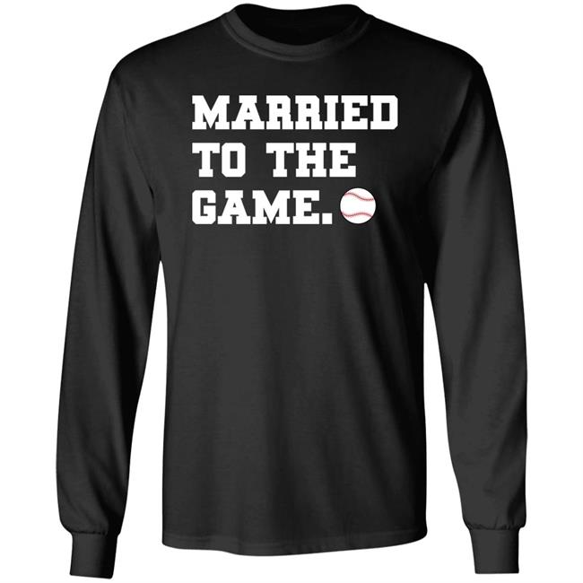 Married To The Game Shirt Thatastrosgirl Married Married To The Game Shirt Thatastrosgirl Married