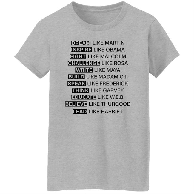 Dream Inspire Fight Challenge Write Build Speak Think Educate Believe Lead Shirt Hoodie Sweatshirt Dream Inspire Fight Challenge Write Build Speak Think Educate Believe Lead Shirt Hoodie Sweatshirt