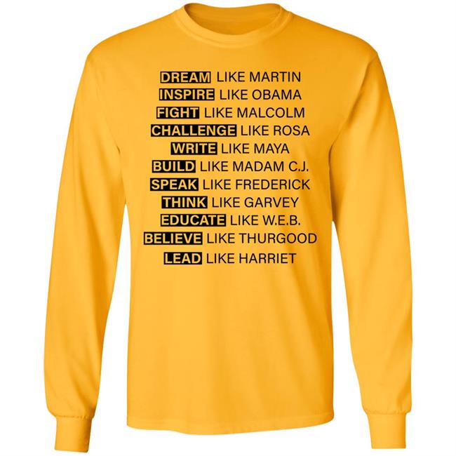 Dream Inspire Fight Challenge Write Build Speak Think Educate Believe Lead Shirt Hoodie Sweatshirt Dream Inspire Fight Challenge Write Build Speak Think Educate Believe Lead Shirt Hoodie Sweatshirt