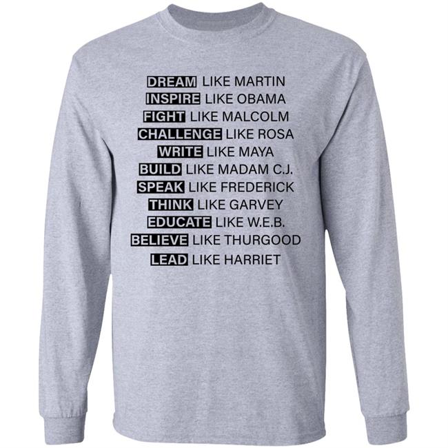 Dream Inspire Fight Challenge Write Build Speak Think Educate Believe Lead Shirt Hoodie Sweatshirt Dream Inspire Fight Challenge Write Build Speak Think Educate Believe Lead Shirt Hoodie Sweatshirt