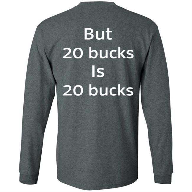 I Am Not A Whore But 20 Bucks Is 20 Bucks Shirt Buffy_Sketch I Am Not A Whore But 20 Bucks Is 20 Bucks Shirt Buffy_Sketch