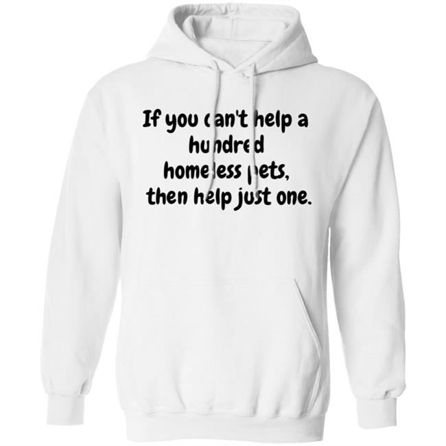 Bonfire If You Can't Help A Hundred Help One Shirt Hoodie Sweatshirt Bonfire If You Can't Help A Hundred Help One Shirt Hoodie Sweatshirt