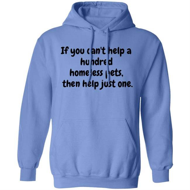 Bonfire If You Can't Help A Hundred Help One Shirt Hoodie Sweatshirt Bonfire If You Can't Help A Hundred Help One Shirt Hoodie Sweatshirt