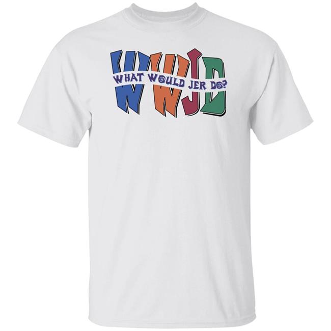 Wwjd What Would Jer Do Sweatshirt Skatunenetwork Wwjd What Would Jer Do Shirt Wwjd What Would Jer Do Sweatshirt Skatunenetwork Wwjd What Would Jer Do Shirt