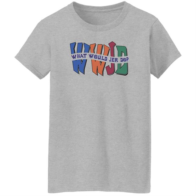 Wwjd What Would Jer Do Sweatshirt Skatunenetwork Wwjd What Would Jer Do Shirt Wwjd What Would Jer Do Sweatshirt Skatunenetwork Wwjd What Would Jer Do Shirt