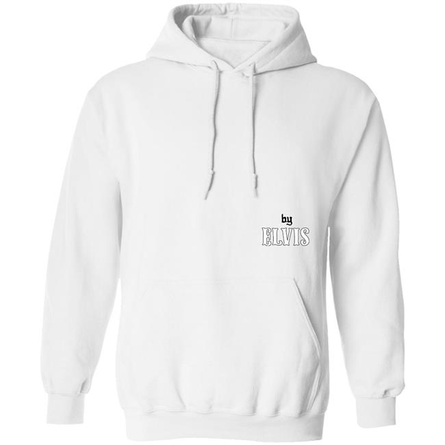 Go Elvis Hoodie Elvis Presley By Elvis Sweatshirt Go Elvis Hoodie Elvis Presley By Elvis Sweatshirt