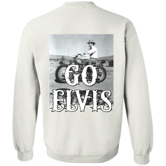 Go Elvis Hoodie Elvis Presley By Elvis Sweatshirt Go Elvis Hoodie Elvis Presley By Elvis Sweatshirt