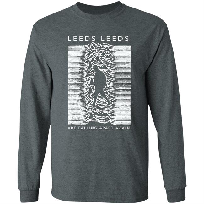 Emilyrenderprints Leeds Leeds Are Falling Apart Again Shirt Valentines Day Emilyrenderprints Leeds Leeds Are Falling Apart Again Shirt Valentines Day