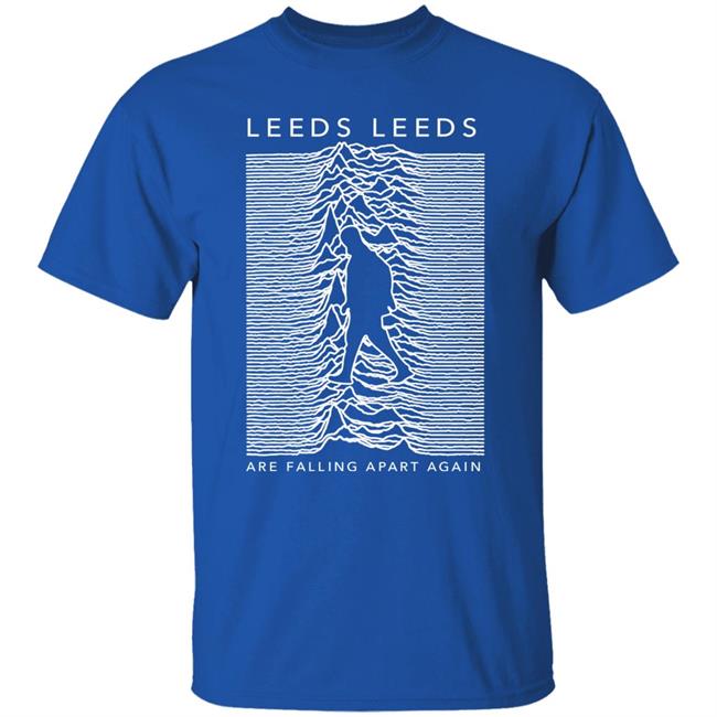 Emilyrenderprints Leeds Leeds Are Falling Apart Again Shirt Valentines Day Emilyrenderprints Leeds Leeds Are Falling Apart Again Shirt Valentines Day