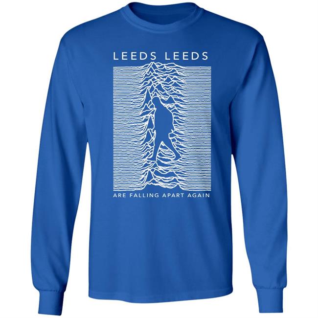 Emilyrenderprints Leeds Leeds Are Falling Apart Again Shirt Valentines Day Emilyrenderprints Leeds Leeds Are Falling Apart Again Shirt Valentines Day