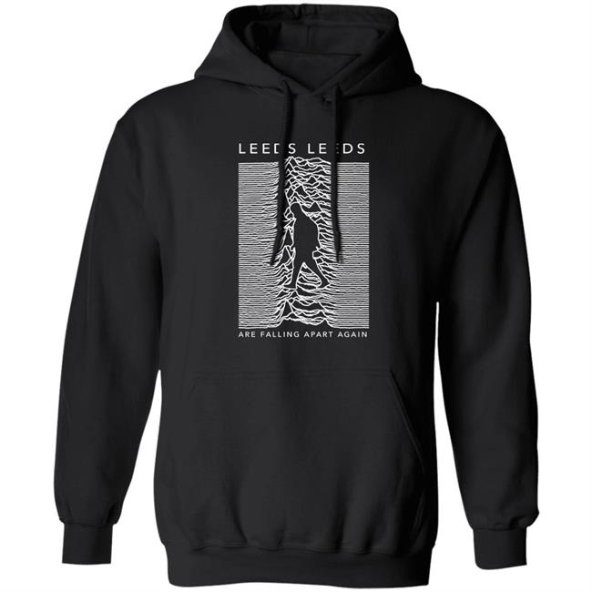 Emilyrenderprints Leeds Leeds Are Falling Apart Again Shirt Valentines Day Emilyrenderprints Leeds Leeds Are Falling Apart Again Shirt Valentines Day