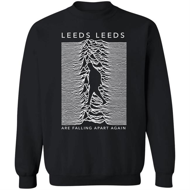 Emilyrenderprints Leeds Leeds Are Falling Apart Again Shirt Valentines Day Emilyrenderprints Leeds Leeds Are Falling Apart Again Shirt Valentines Day