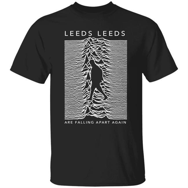 Emilyrenderprints Leeds Leeds Are Falling Apart Again Shirt Valentines Day