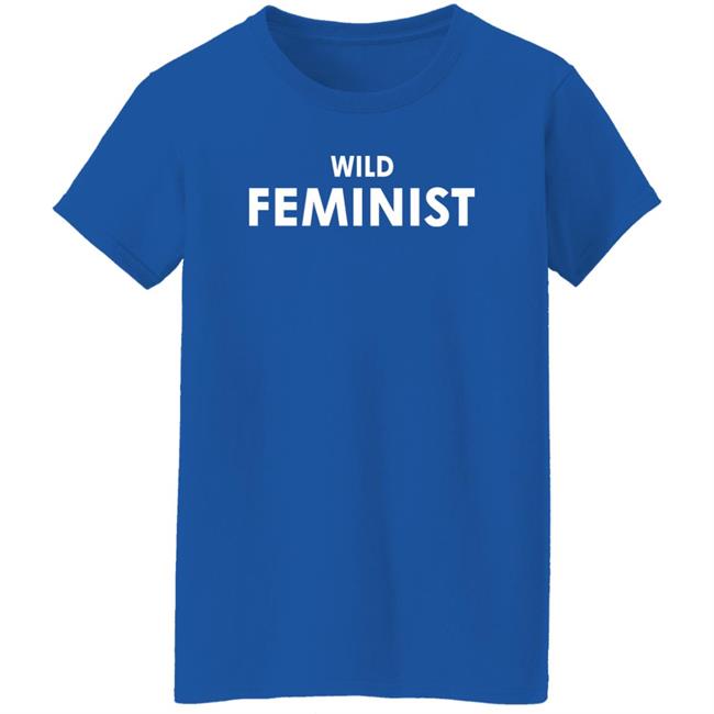 Kayesteinsapir Wild Feminist Sweatshirt Wildfang Merch Kayesteinsapir Wild Feminist Sweatshirt Wildfang Merch