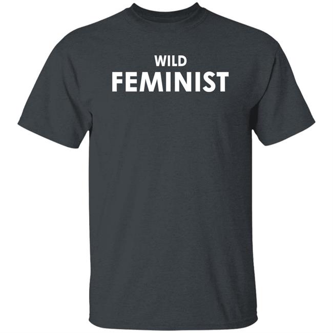 Kayesteinsapir Wild Feminist Sweatshirt Wildfang Merch Kayesteinsapir Wild Feminist Sweatshirt Wildfang Merch