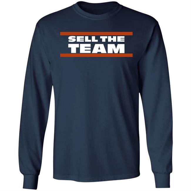 Sell The Team Chi Shirt Barstool Sports Merch Sell The Team Chi Shirt Barstool Sports Merch