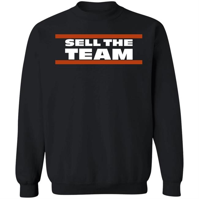Sell The Team Chi Shirt Barstool Sports Merch Sell The Team Chi Shirt Barstool Sports Merch