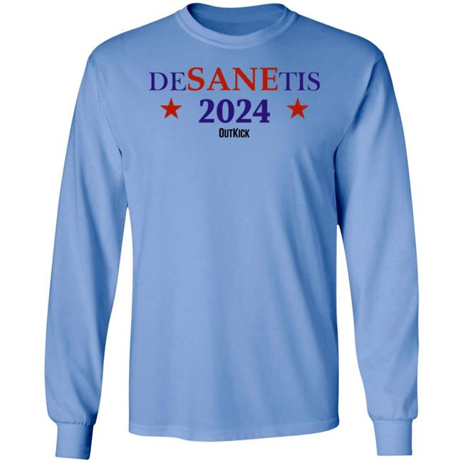 Desanetis 2024 Outkick Shirt Outkick Merch Desanetis 2024 Outkick Shirt Outkick Merch