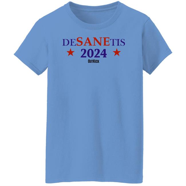 Desanetis 2024 Outkick Shirt Outkick Merch Desanetis 2024 Outkick Shirt Outkick Merch