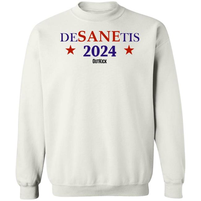 Desanetis 2024 Outkick Shirt Outkick Merch Desanetis 2024 Outkick Shirt Outkick Merch