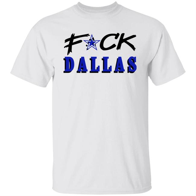 Fuck Dallas Shirt #Random49ers Fuck Dallas Shirt Hoodie Sweatshirt
