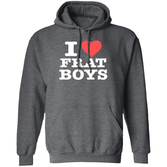 I Love Frat Boys Shirt Itscoldwargirl I Love Frat Boys Shirt Itscoldwargirl
