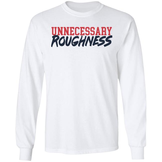 Unnecessary Roughness Shirt Barstool Sports Store Unnecessary Roughness Shirt Barstool Sports Store