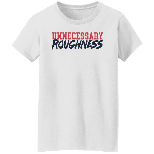Unnecessary Roughness Shirt Barstool Sports Store Unnecessary Roughness Shirt Barstool Sports Store